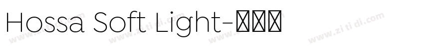 Hossa Soft Light字体转换
